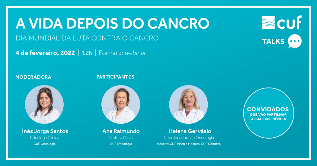 CUF Talks | A vida depois do cancro