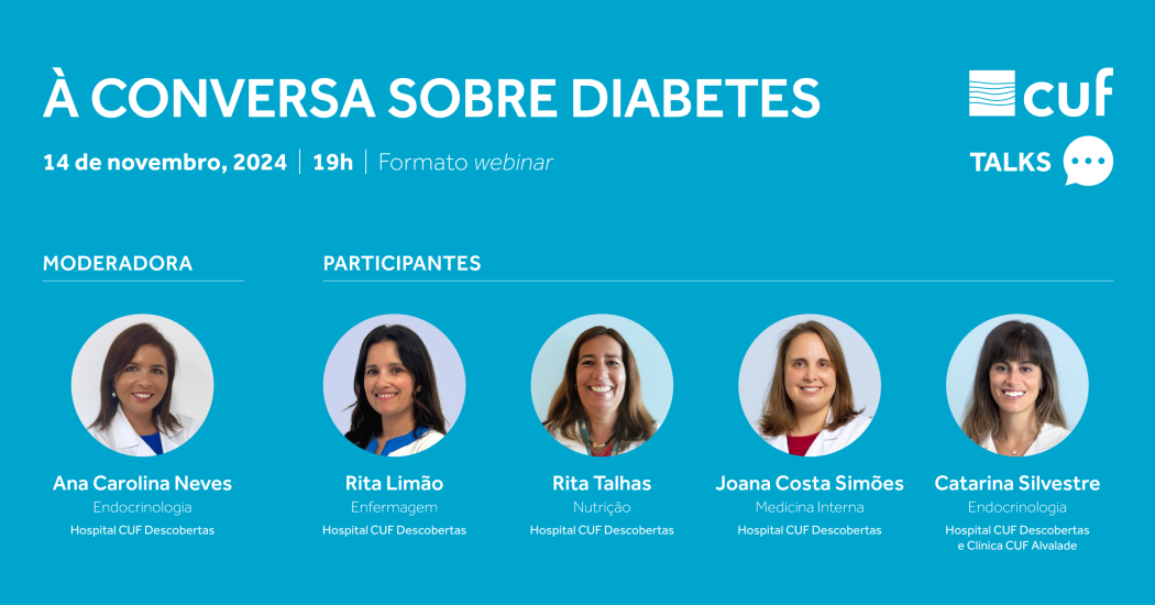 CUF Talks | À Conversa sobre Diabetes - Participantes